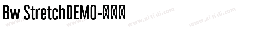 Bw StretchDEMO字体转换
